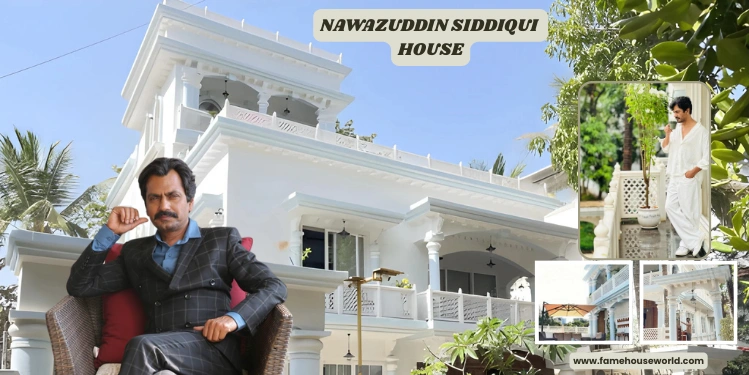 Inside Nawazuddin Siddiqui House: Epic Tour of ₹12 Cr ‘Nawab’ nawazuddin siddiqui house